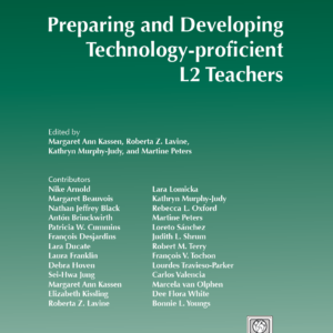 Preparing and Developing Technology-proficient L2 Teachers (2007)